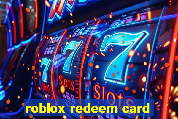 roblox redeem card